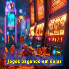 jogos pagando em dolar